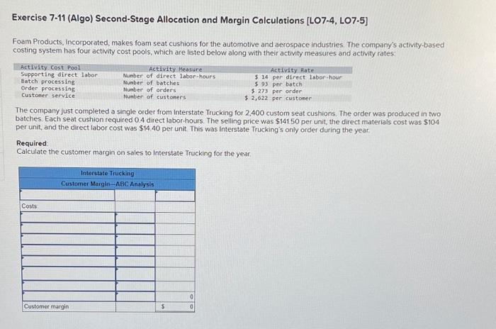 Exercise 7-11 (Algo) Second-Stage Allocation and Margin Calculations [LO7-4, LO7-5] Foam