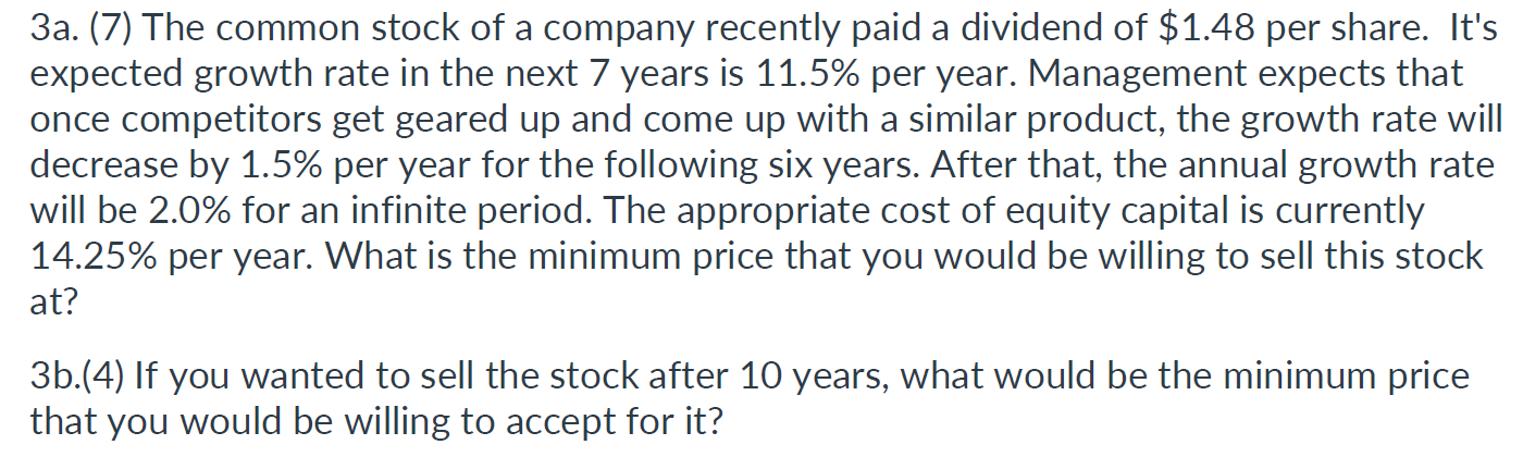 NEED SOLUTION USING EXCEL FORMULAS. WILL RATE 5/5 3a. (7) The common