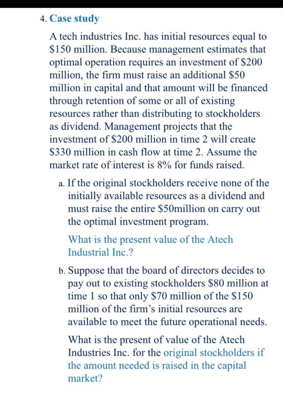 Both a and b part 4. Case study A tech industries Inc.