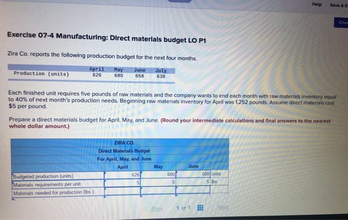  Help Save & E Ched Exercise 07-4 Manufacturing: Direct materials budget