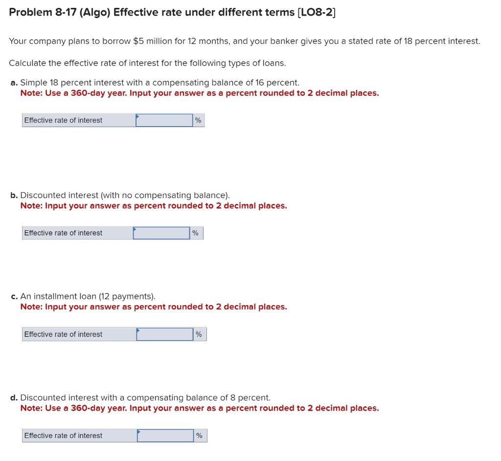  Problem 8-17 (Algo) Effective rate under different terms [LO8-2] Your company