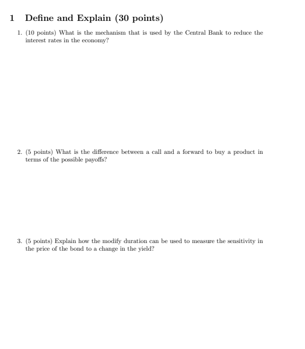  1 Define and Explain (30 points) 1. (10 points) What is
