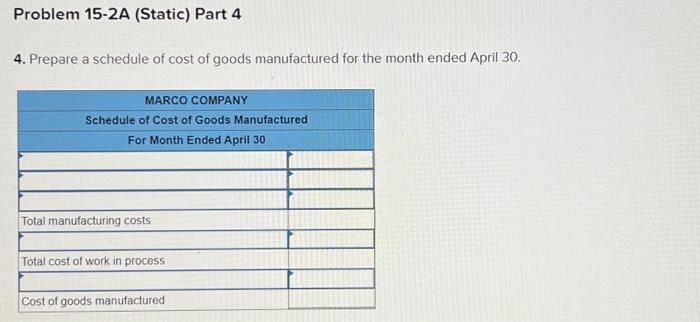 for three jobs worked on in April. Balances on March 31 Direct