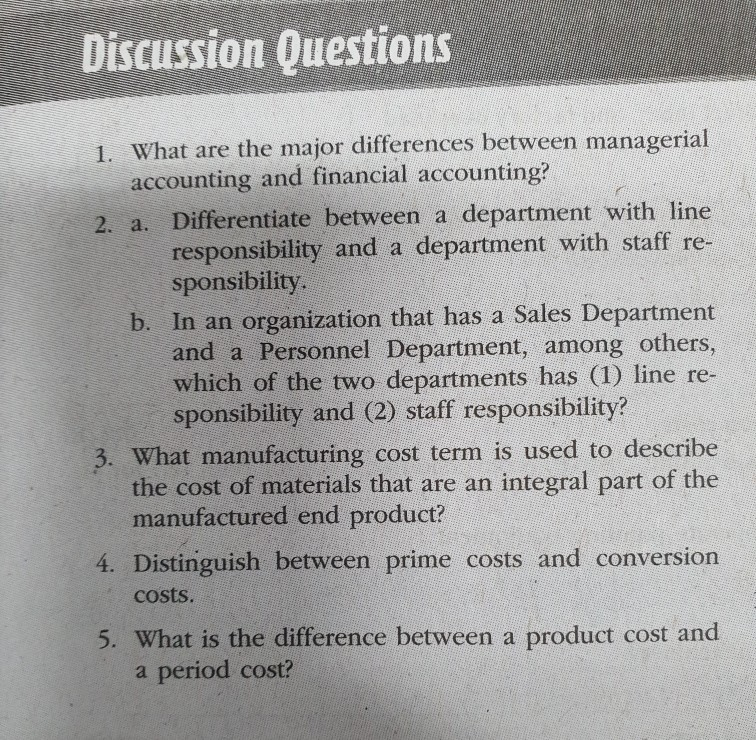 Discussion Questions 1. What are the major differences between managerial accounting