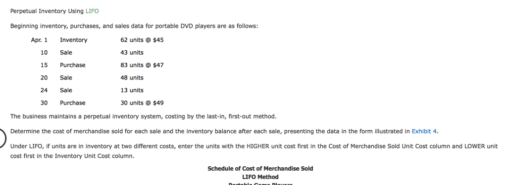 Perpetual Inventory Using LIFO Beginning inventory, purchases, and sales data for