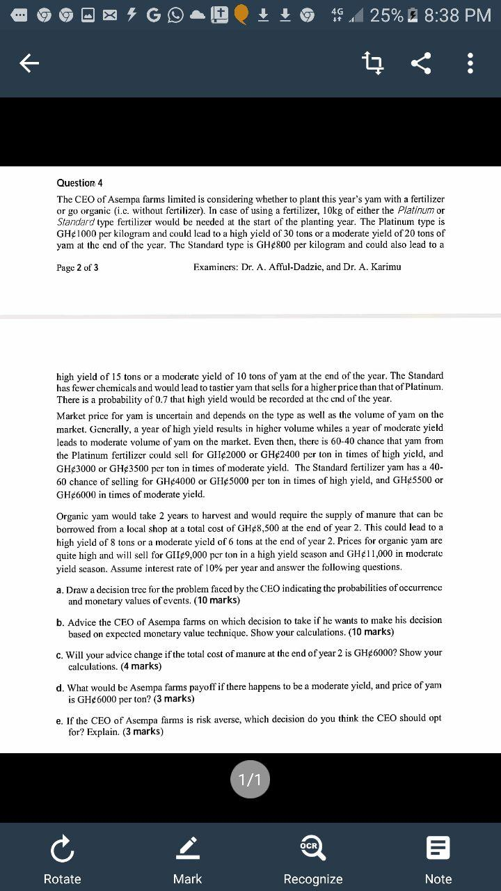 G C 4G 25% 8:38 PM ... Question 4 The CEO