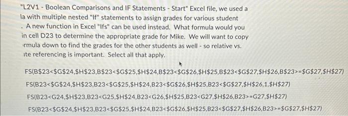 added two pictures) In the "L2V1 - Boolean Comparisons and IF Statements