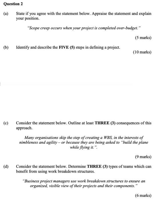  (a) State if you agree with the statement below. Appraise the