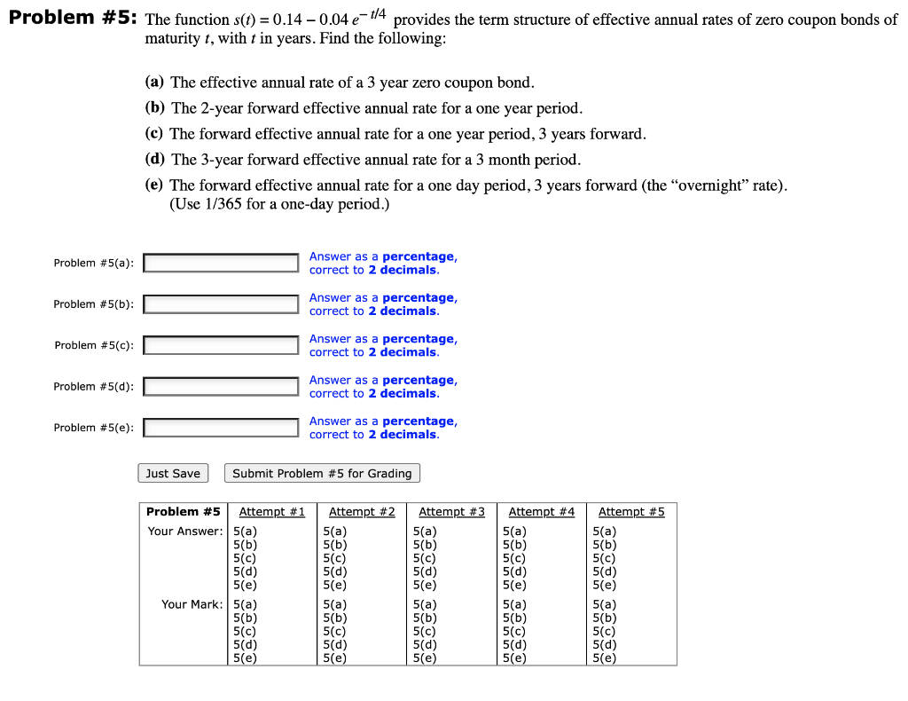  Problem #5: The function s(t) = 0.14 - 0.04 e -