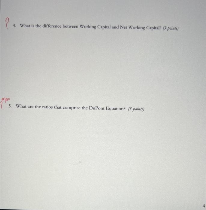  4. What is the difference between Working Capital and Net Working