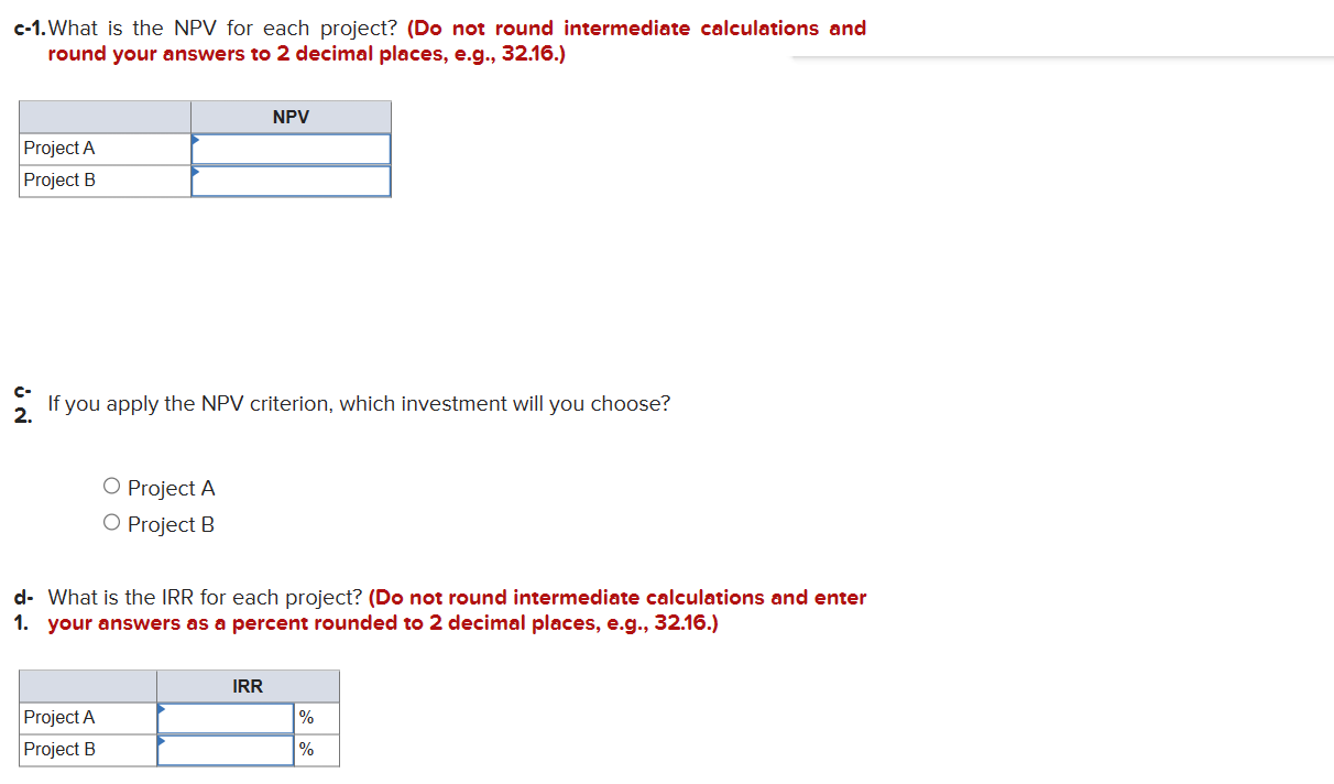 a-1. What is the payback period for each project? (Do not round