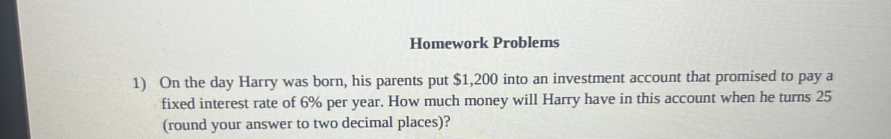 (I) develop the timeline for the problem (ii) Identify the time value