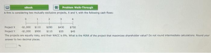 solve please. i have permission EB eBook Problem Walk-Through A firm is