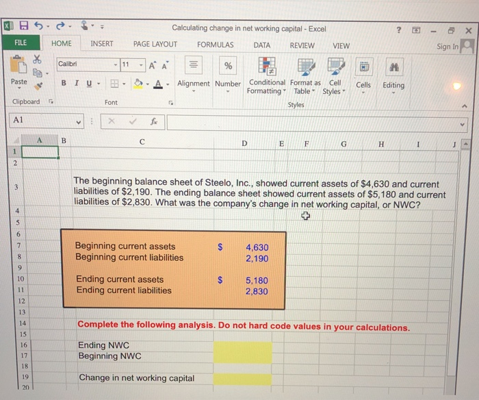  x ? x 5. HOME fi INSERT Calculating change in net