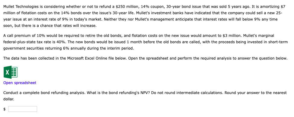 Mullet Technologies is considering whether or not to refund a $250