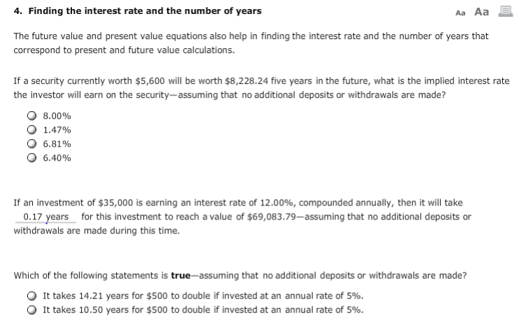 Future value and present value concepts are applied in various ways, such