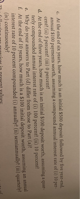 values: a. At the end of three years, how much is an