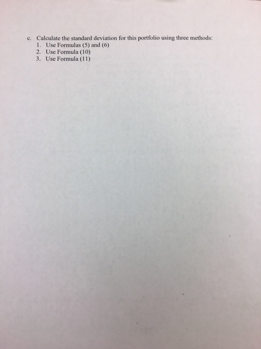 investment of $6,500 in asset X and $3,500 in asset Y? c.