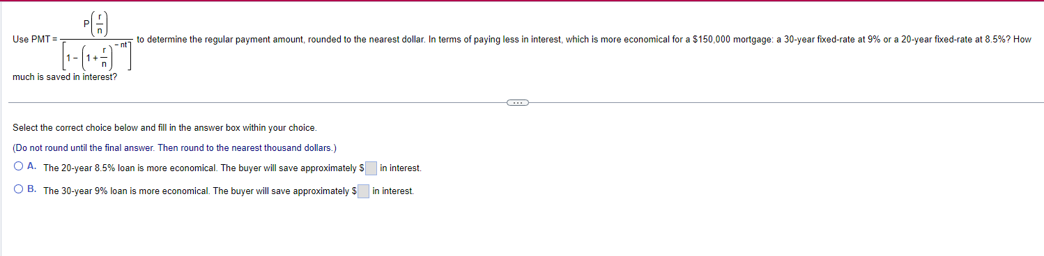 much is saved in interest? Select the correct choice below and