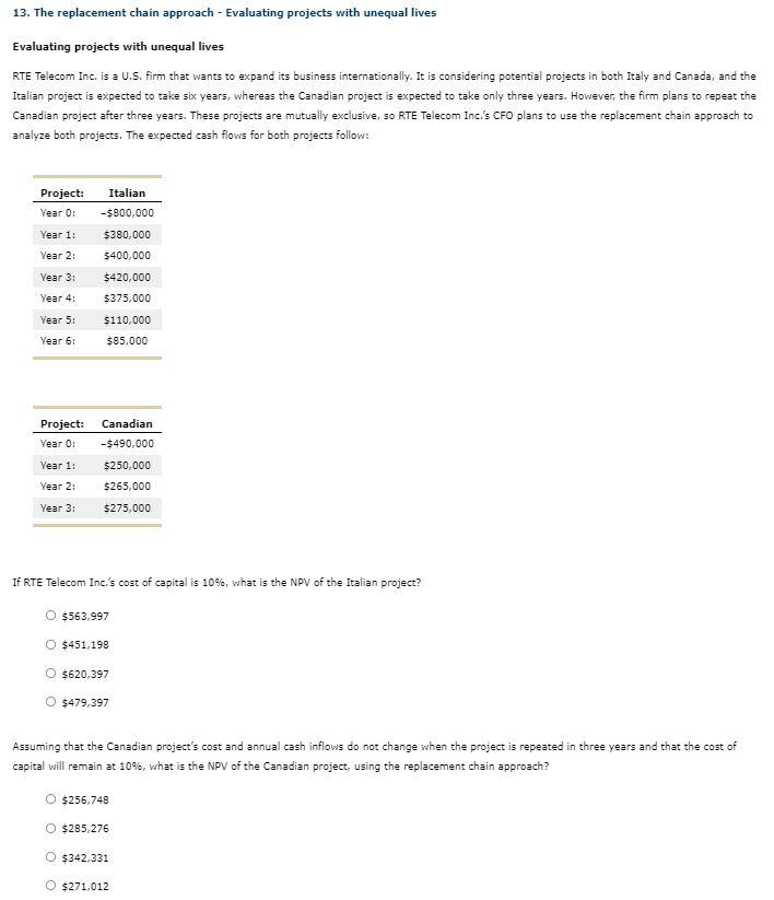 13. The replacement chain approach - Evaluating projects with unequal lives