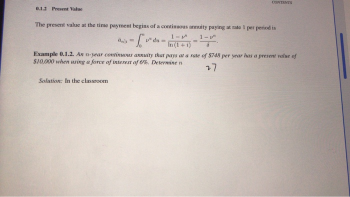 Problem 25.19 An nyear continuous annuity that pays at a rate of