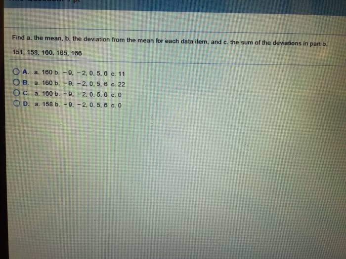  Find a. the mean. b. the deviation from the mean for