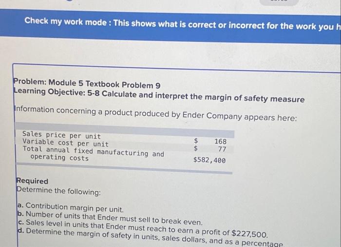 Check my work mode: This shows what is correct or incorrect
