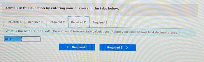fund and the benchmark? b. What is the Treynor ratio for the