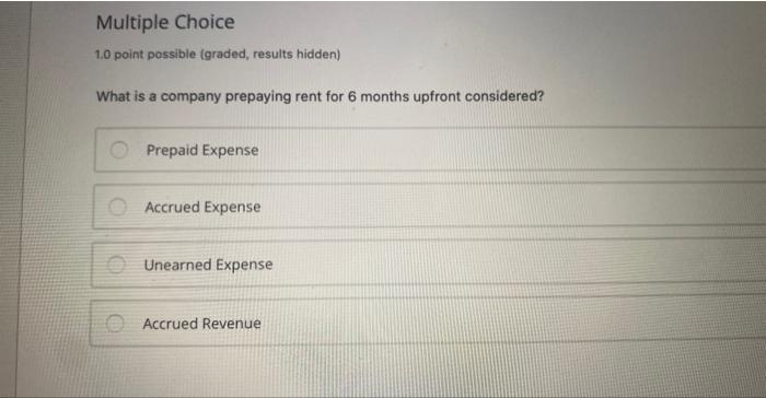 help Multiple Choice 1.0 point possible (graded, results hidden) What is a