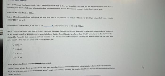 upon yourself to complete an operating break even analysis for the company.