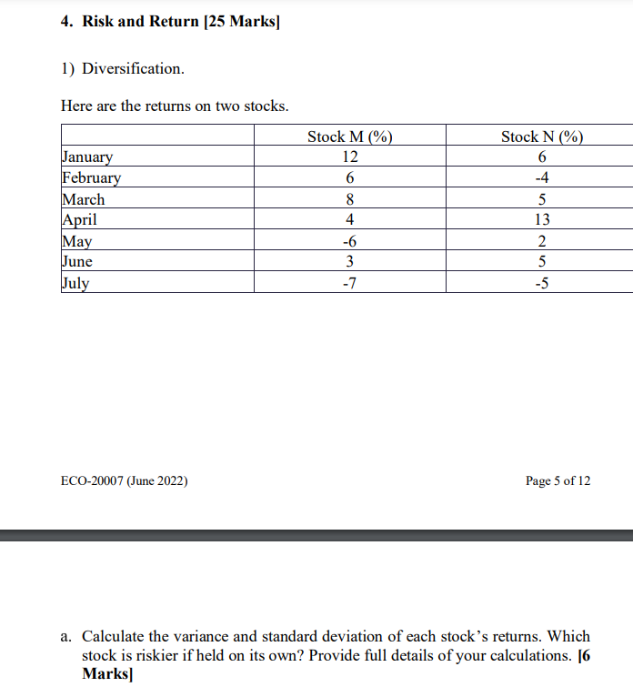  4. Risk and Return [25 Marks] 1) Diversification. Here are the