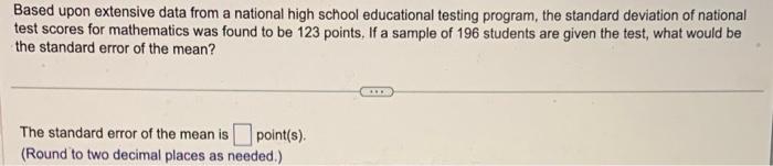  Based upon extensive data from a national high school educational testing