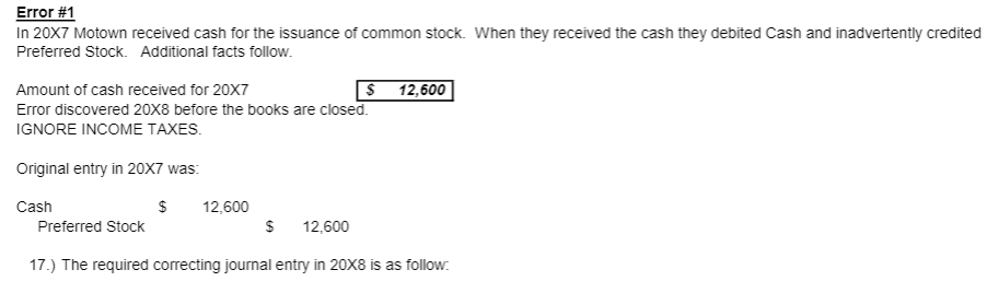 1question 4 part thank you Error #1 In 20X7 Motown received cash