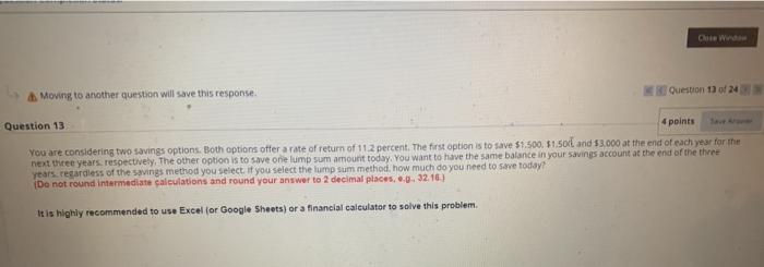 one year from today for this purpose. You also plan to pay