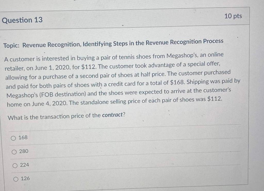 Topic: Revenue Recognition, Identifying Steps in the Revenue Recognition Process A