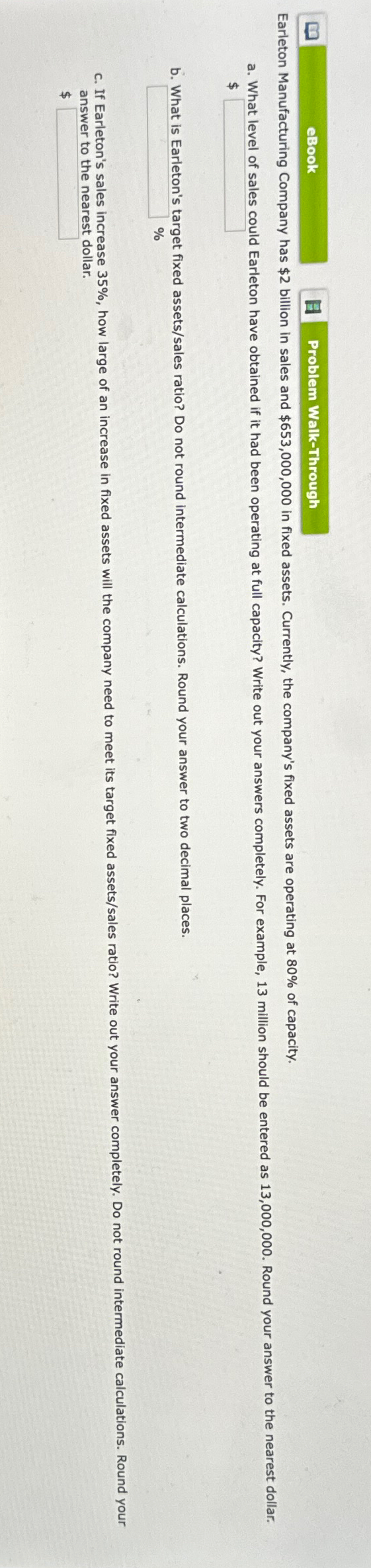  eBook Problem Walk-Through Earleton Manufacturing Company has $2 billion in sales