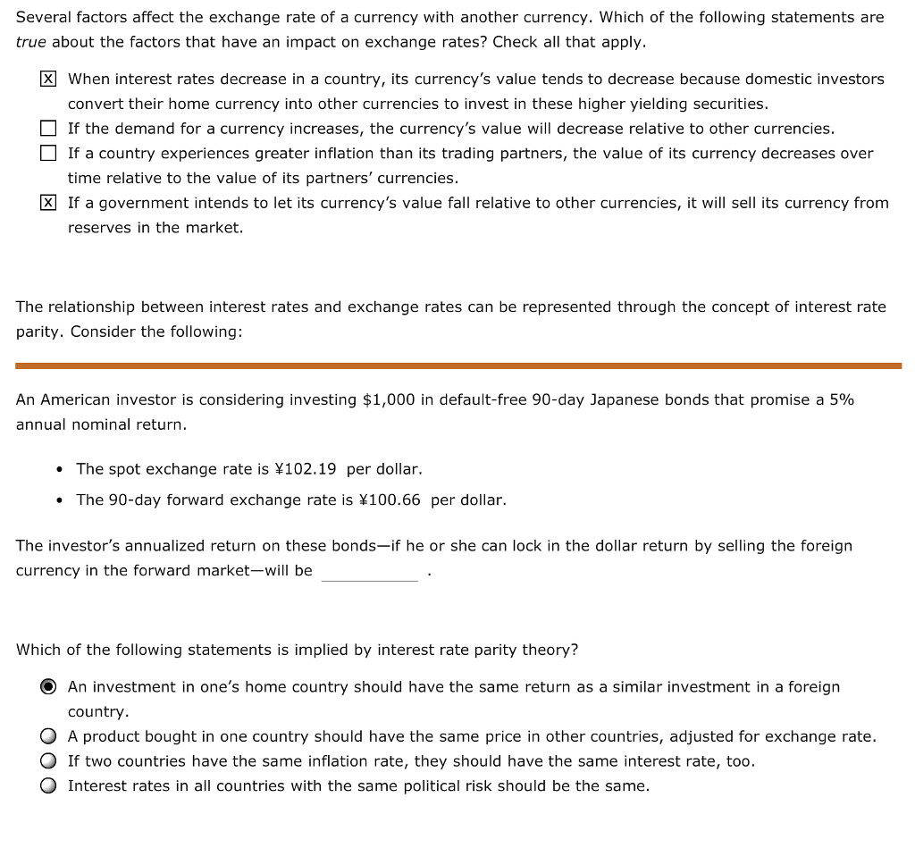 Answer all three please Several factors affect the exchange rate of a
