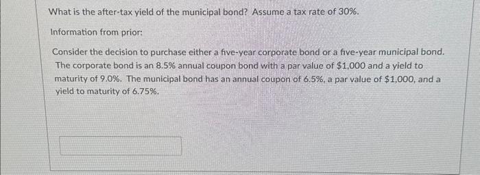 Need the right answer dont use AI What is the after-tax yield