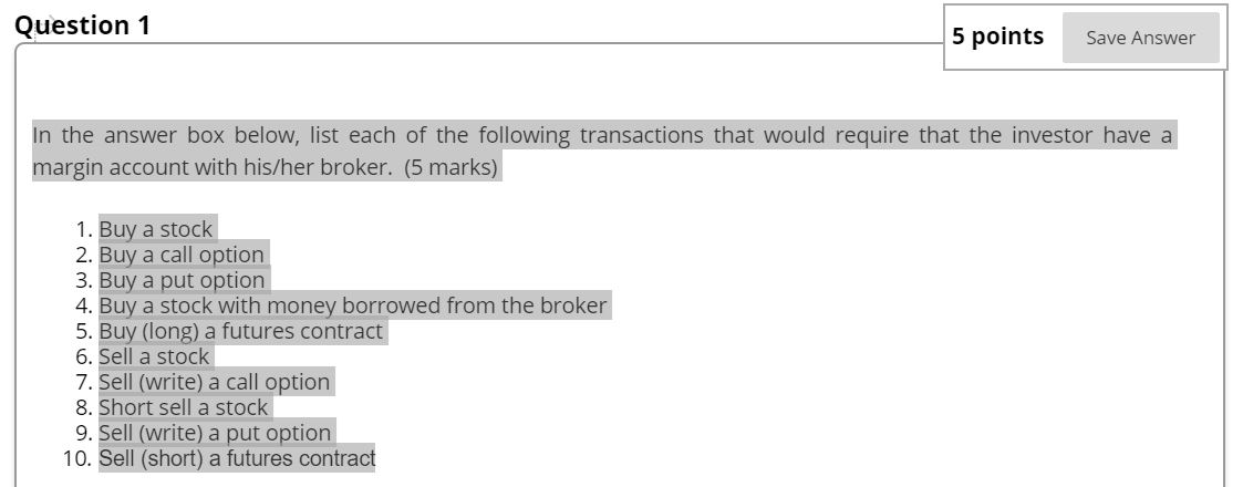  Question 1 5 points Save Answer In the answer box below,