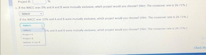 59 What are the projects NPVs assuming the WACC is 5%? Enter