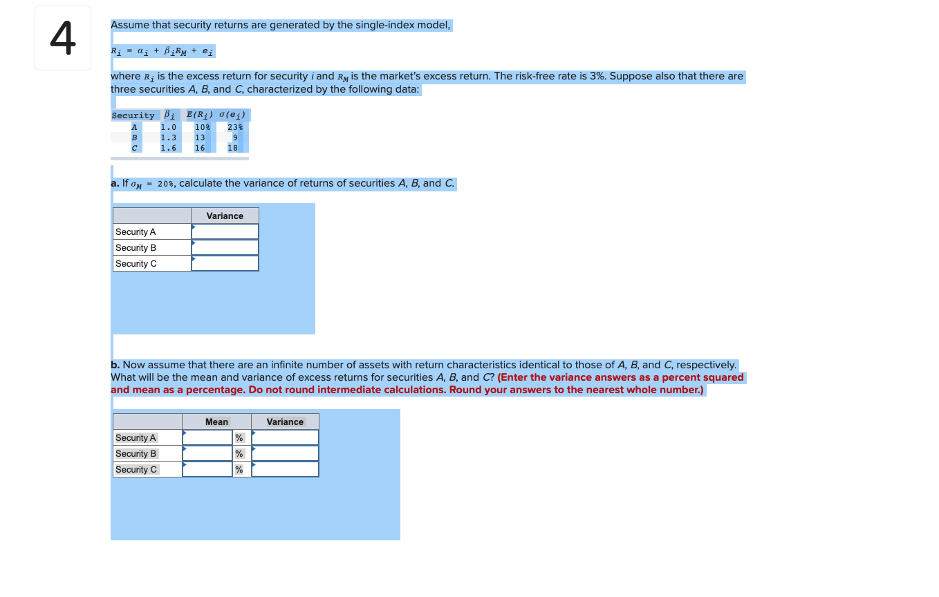 Assume that security returns are generated by the single-index model, 4