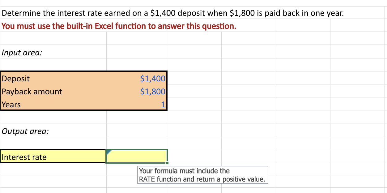 Determine the interest rate earned on a $1,400 deposit when $1,800