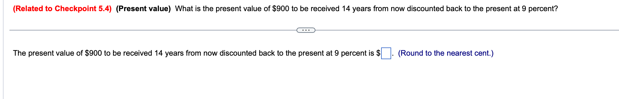  (Related to Checkpoint 5.4)(Present value) What is the present value of
