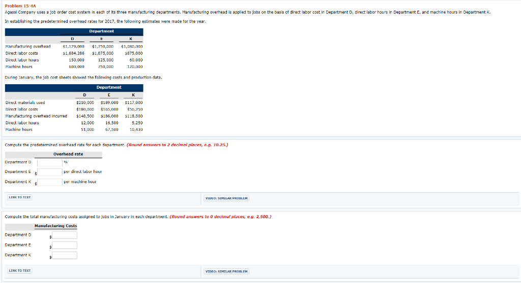 Problem 15-4A Agassi Company uses a job order cost system in
