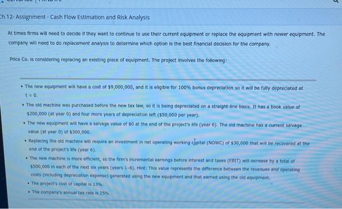  12- Assignment - Cash Flow Estimation and Risk Analysis At times
