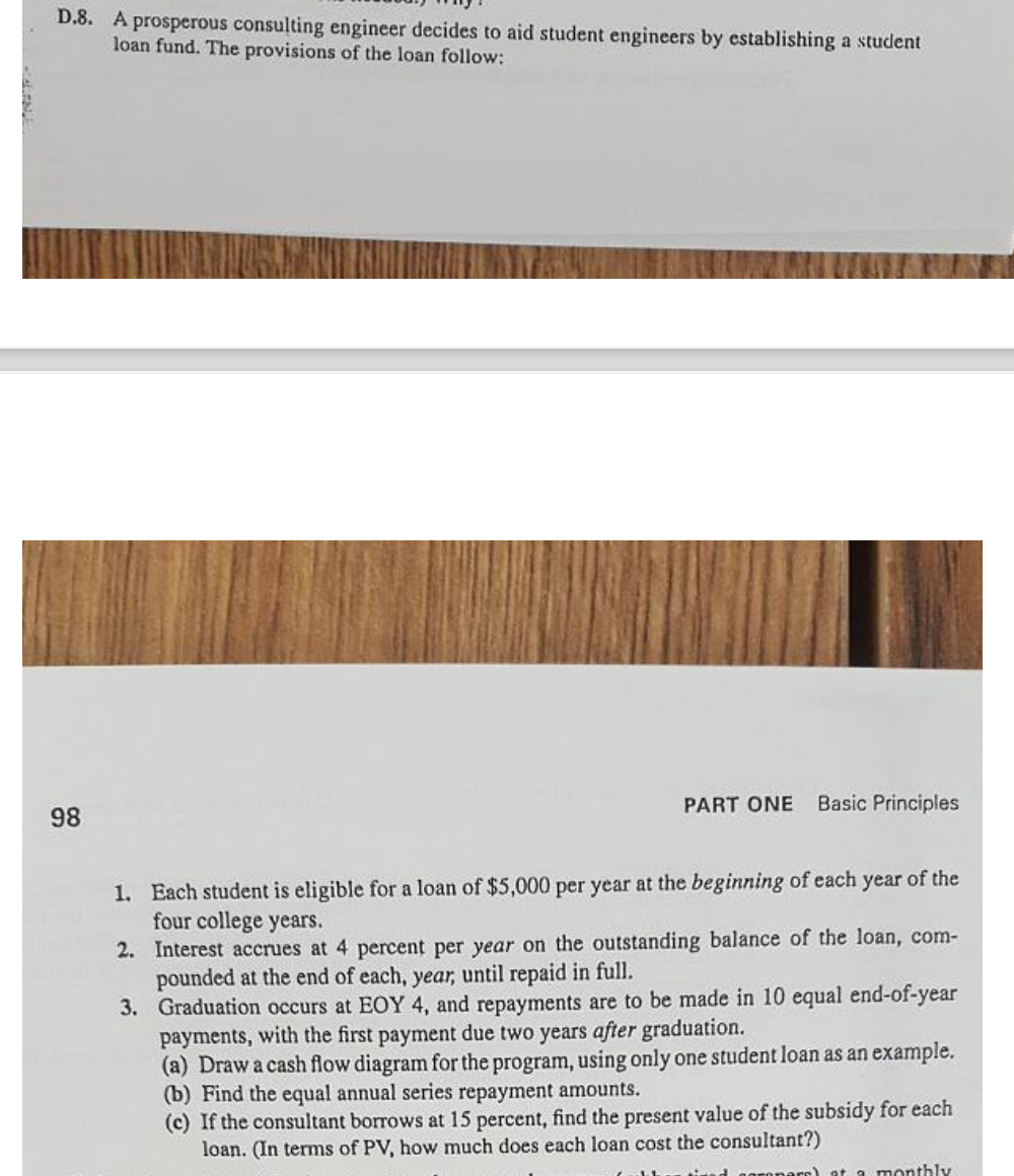 D.8. A prosperous consulting engineer decides to aid student engineers by