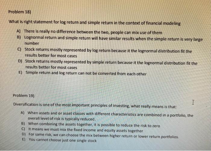  Problem 18) What is right statement for log return and simple