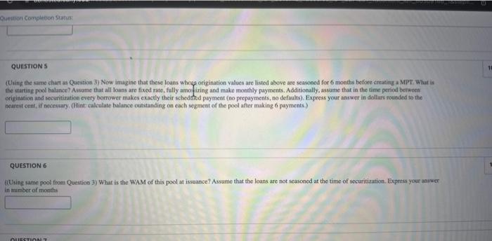 Question 3) Now inagine that these loass whezg origination values are listed