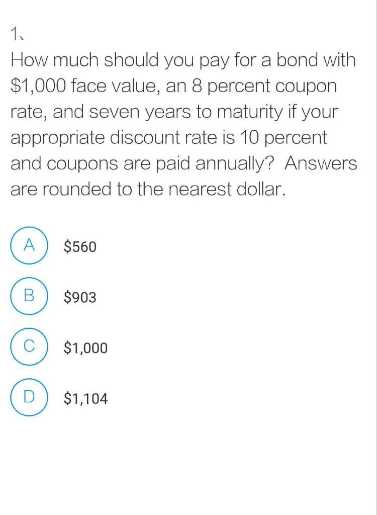 1. How much should you pay for a bond with $1,000