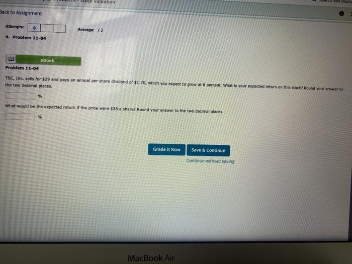  Valuation COUTS Back to Assignment Attempts: Average: 12 4. Problem 11-04